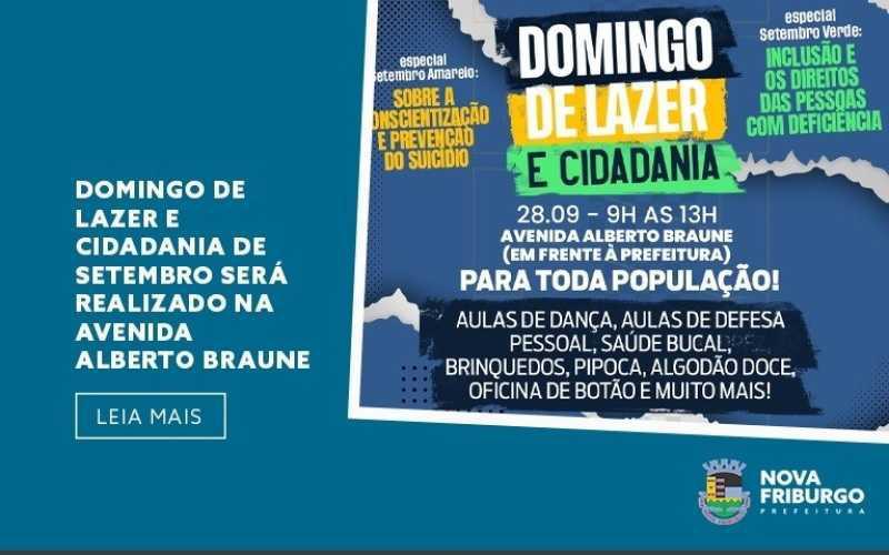 Domingo de lazer e cidadania de setembro será realizado na avenida Alberto Braune - Nova Friburgo
