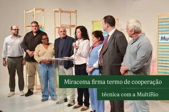 Miracema firma termo de cooperação técnica com a MultiRio