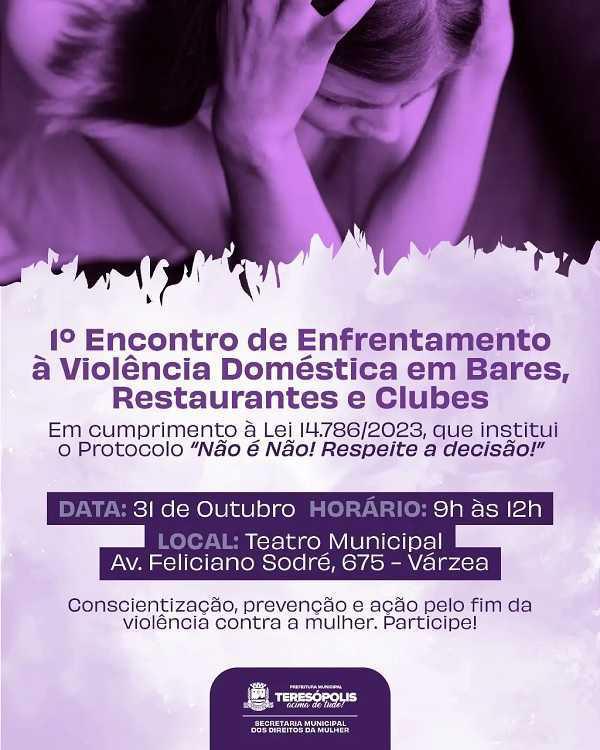 Teresópolis promove 1º Encontro de Enfrentamento à Violência Doméstica em Bares, Restaurantes e Clubes Teresópolis promove 1º Encontro de Enfrentamento à Violência Doméstica em Bares, Restaurantes e Clubes