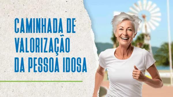 São Pedro da Aldeia realiza caminhada de valorização da pessoa idosa na segunda-feira (20)