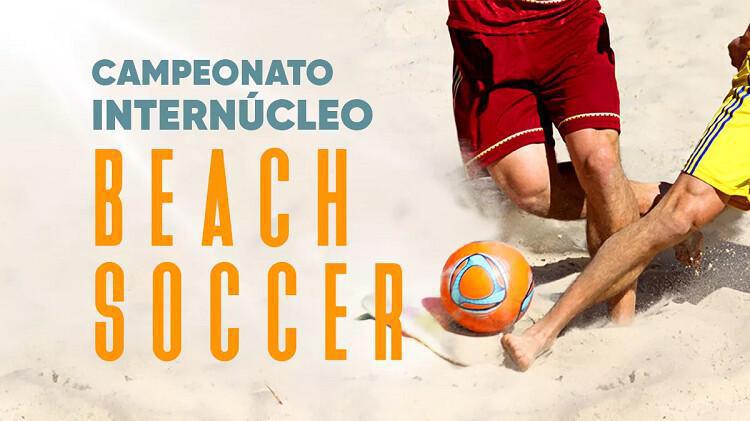 Campeonato Internúcleo de Beach Soccer agita as areias da Praia do Centro neste fim de semana Campeonato Internúcleo de Beach Soccer agita as areias da Praia do Centro neste fim de semana
