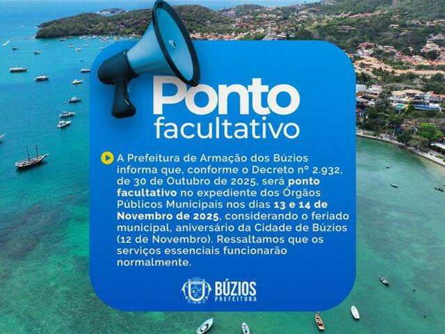 Prefeitura de Búzios decreta ponto facultativo nos dias 13 e 14 de novembro devido ao feriado municipal de 12 de novembro, aniversário da cidade Prefeitura de Búzios decreta ponto facultativo nos dias 13 e 14 de novembro devido ao feriado municipal de 12 de novembro, aniversário da cidade