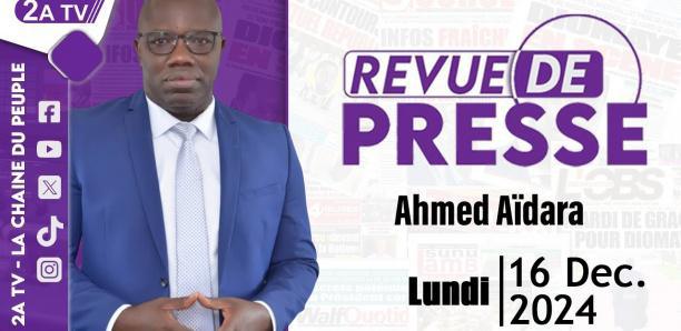 Revue de Presse du 7 Fevrier 2025 avec Ahmed Aïdara