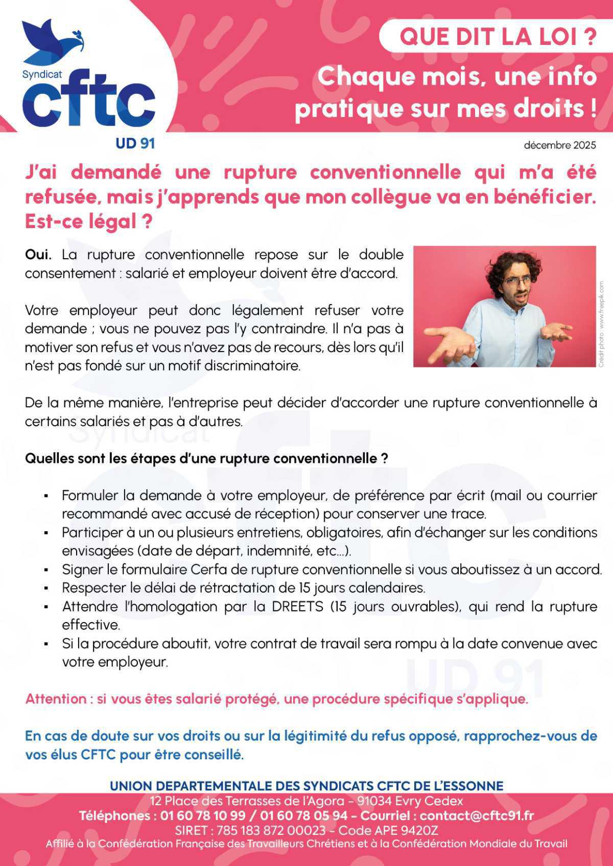 J’ai demandé une rupture conventionnelle qui m’a été refusée, mais j’apprends que mon collègue va en bénéficier. Est-ce légal ?