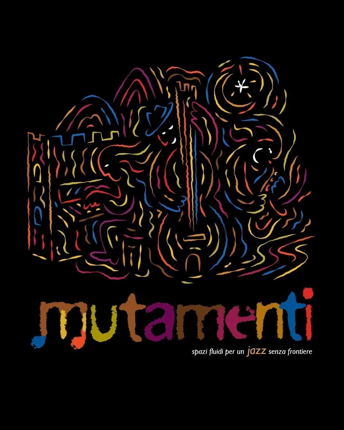 Mutamenti - Rassegna Jazz (data da definire) 