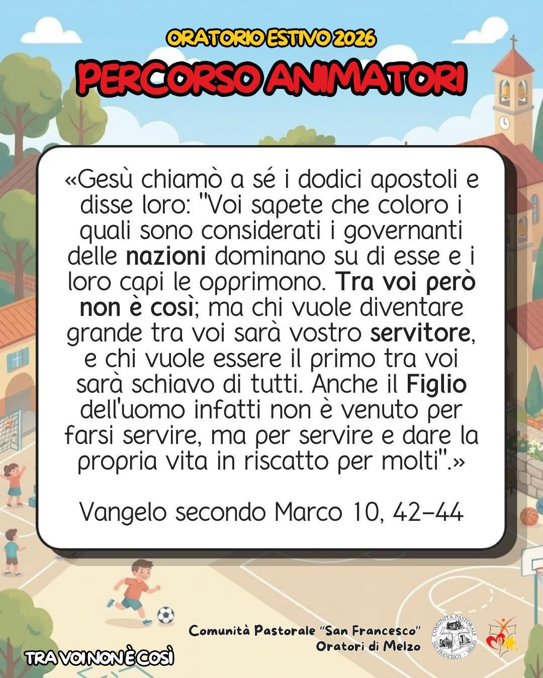 Animatori: Tra voi non è cosi - le 3 parole chiave