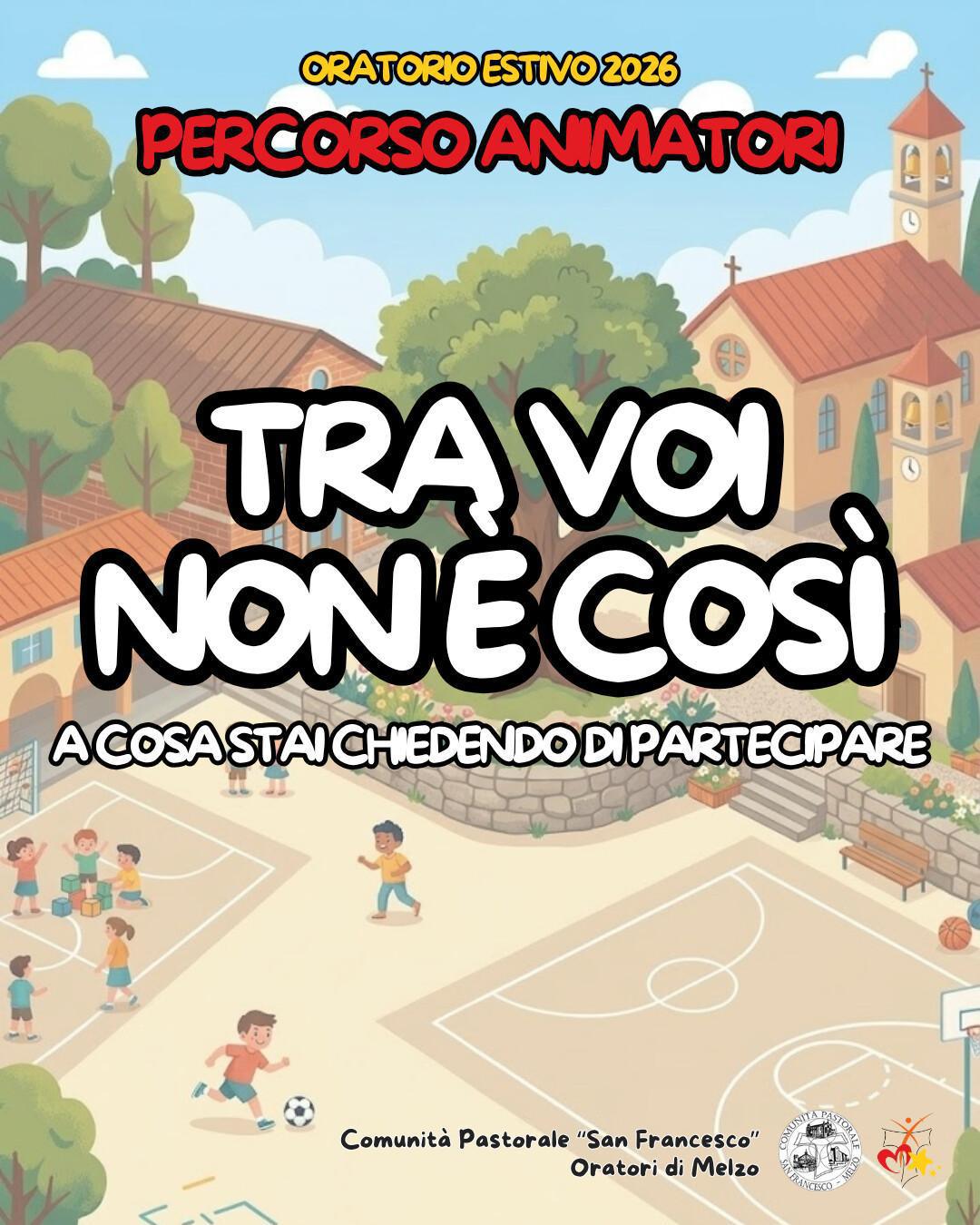 Animatori: Tra voi non è cosi - le 3 parole chiave