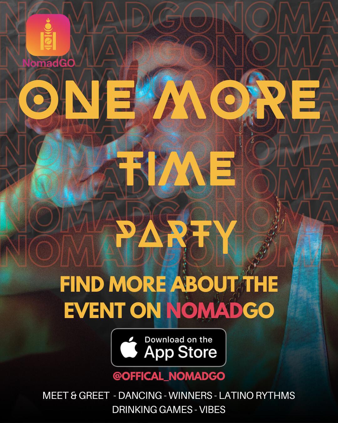 ''One More Time'' - NomadGO Party