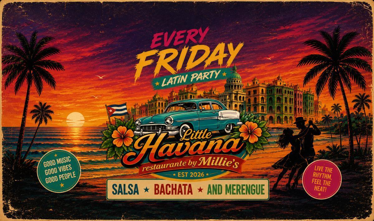 Latin Party - Little Havana Restaurant (Every Friday) Latin Party - Little Havana Restaurant (Every Friday)