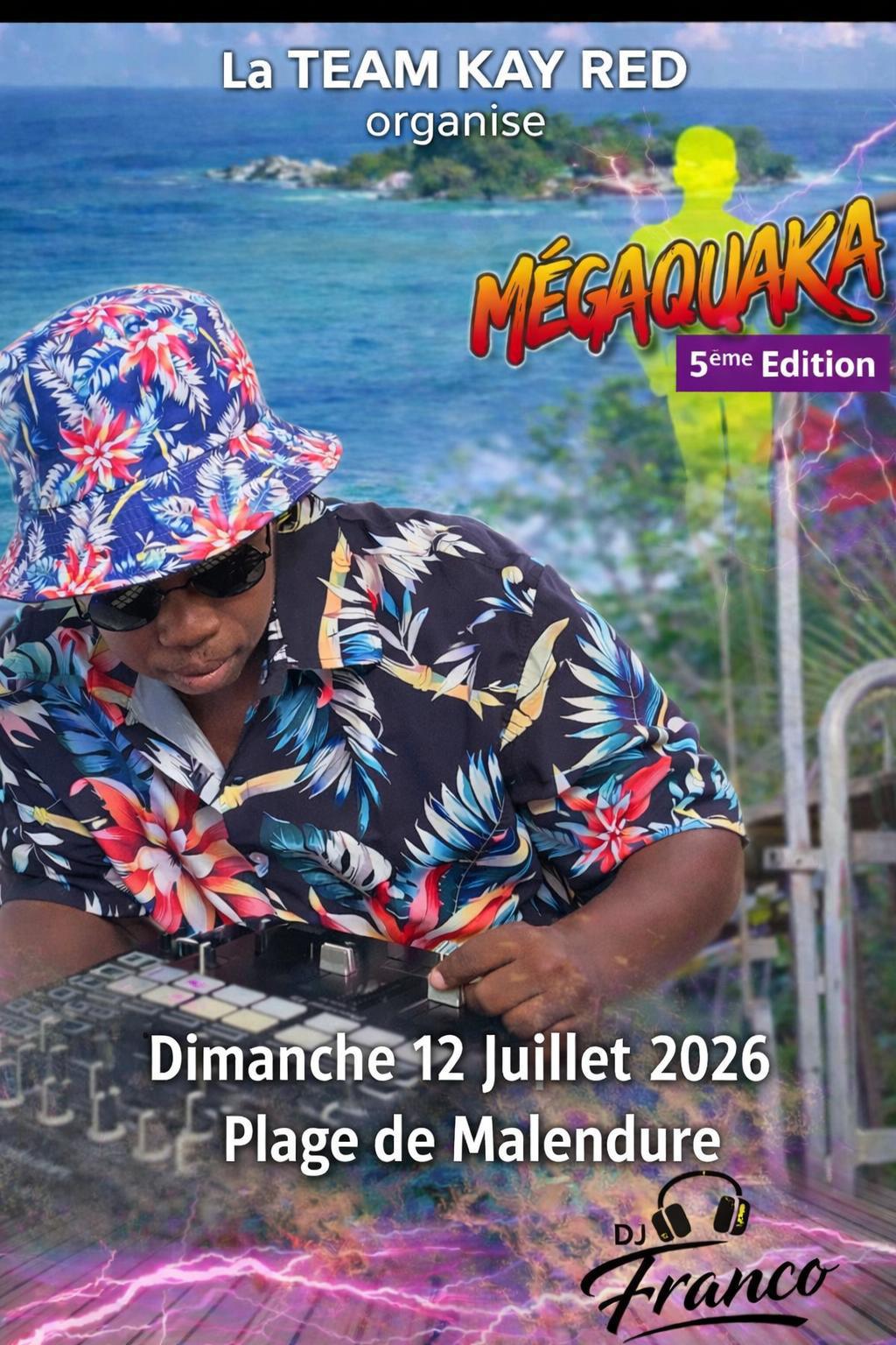 MEGAQUAKA 5ème édition 