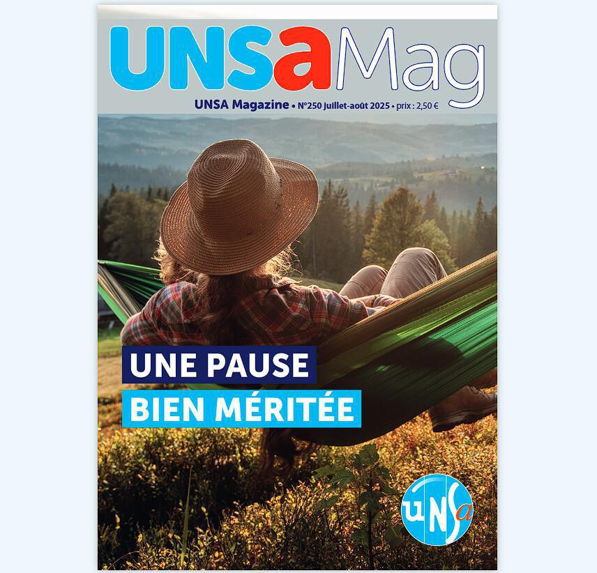 UNSA Mag n° 250 / Juillet - Août 2025