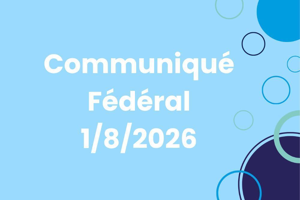 Communiqué Fédéral - Arrêt de travail