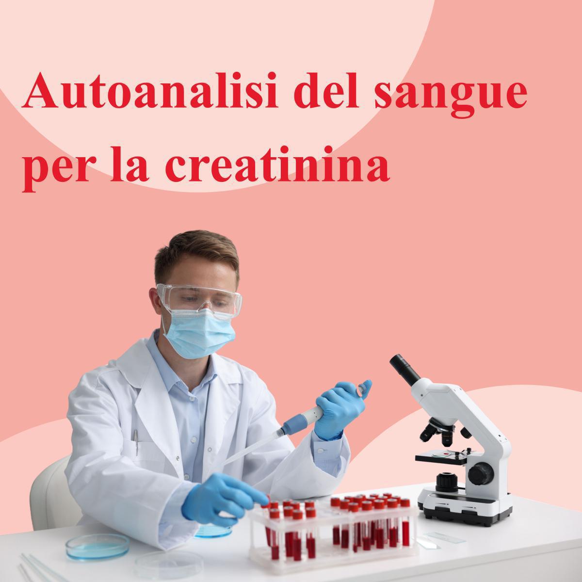Autoanalisi del sangue per la creatinina