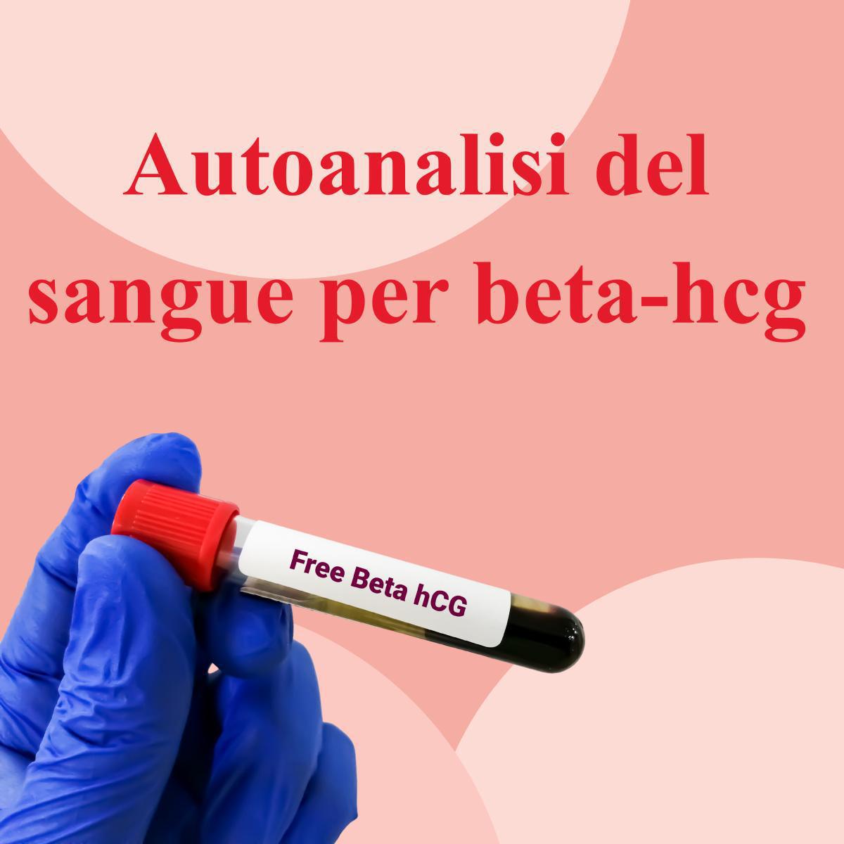 Autoanalisi del sangue per beta-hcg