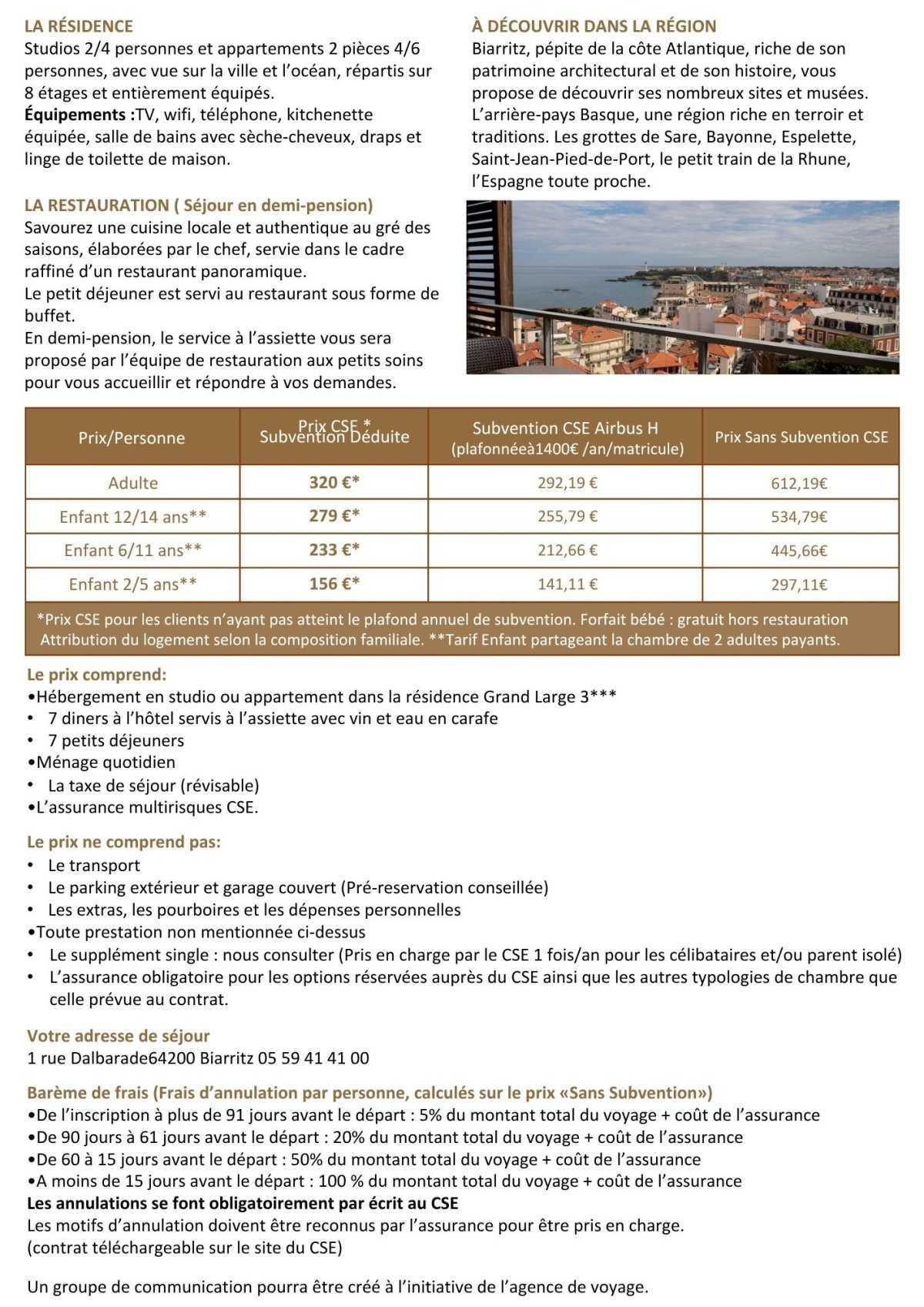 Guadeloupe, Londres, Biarritz ou Greoux