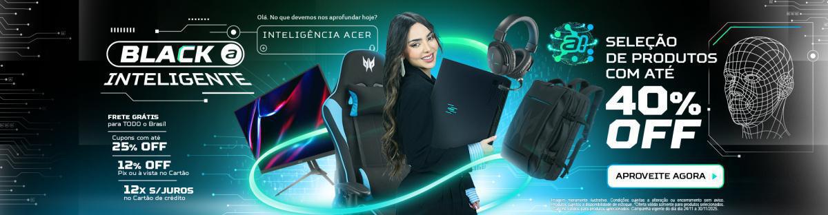 ÚLTIMOS DIAS! Black Inteligente da Acer Store tem descontos de até 40% em notebooks, monitores e acessórios