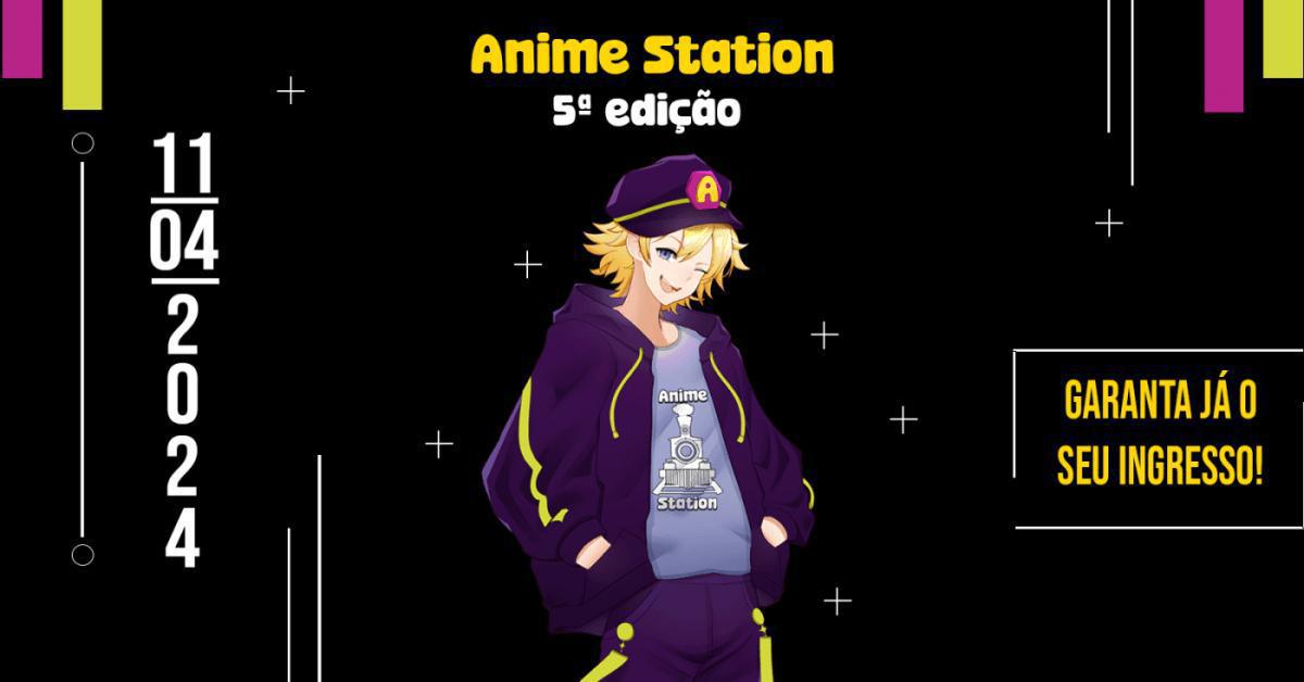 Anime Station 5ª Edição