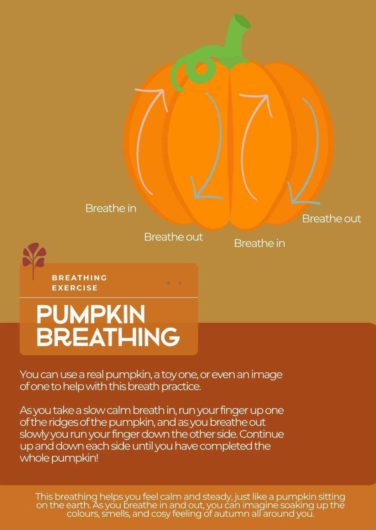 Pumpkin Breathing