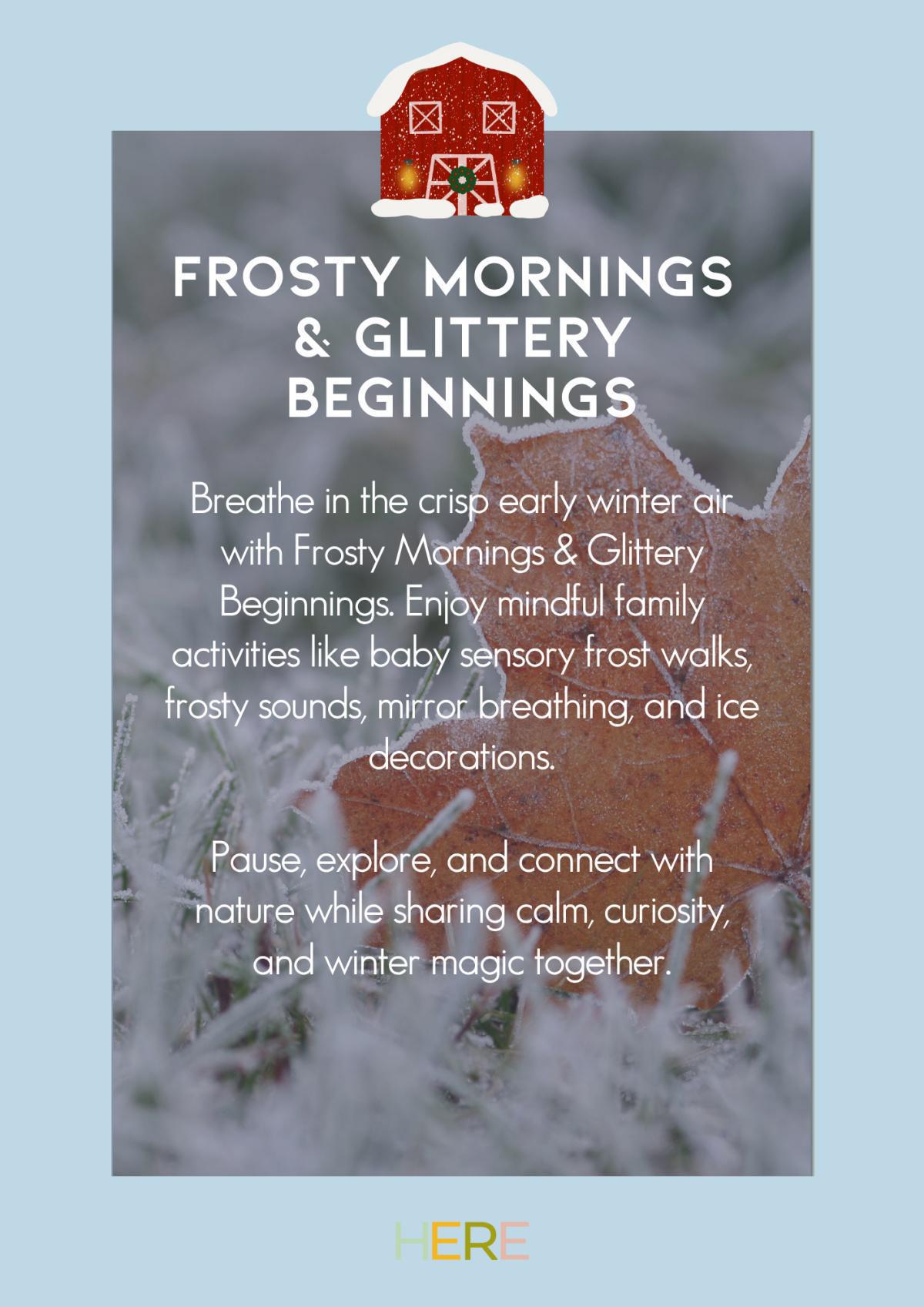 Frosty Mornings & Glittery Beginnings