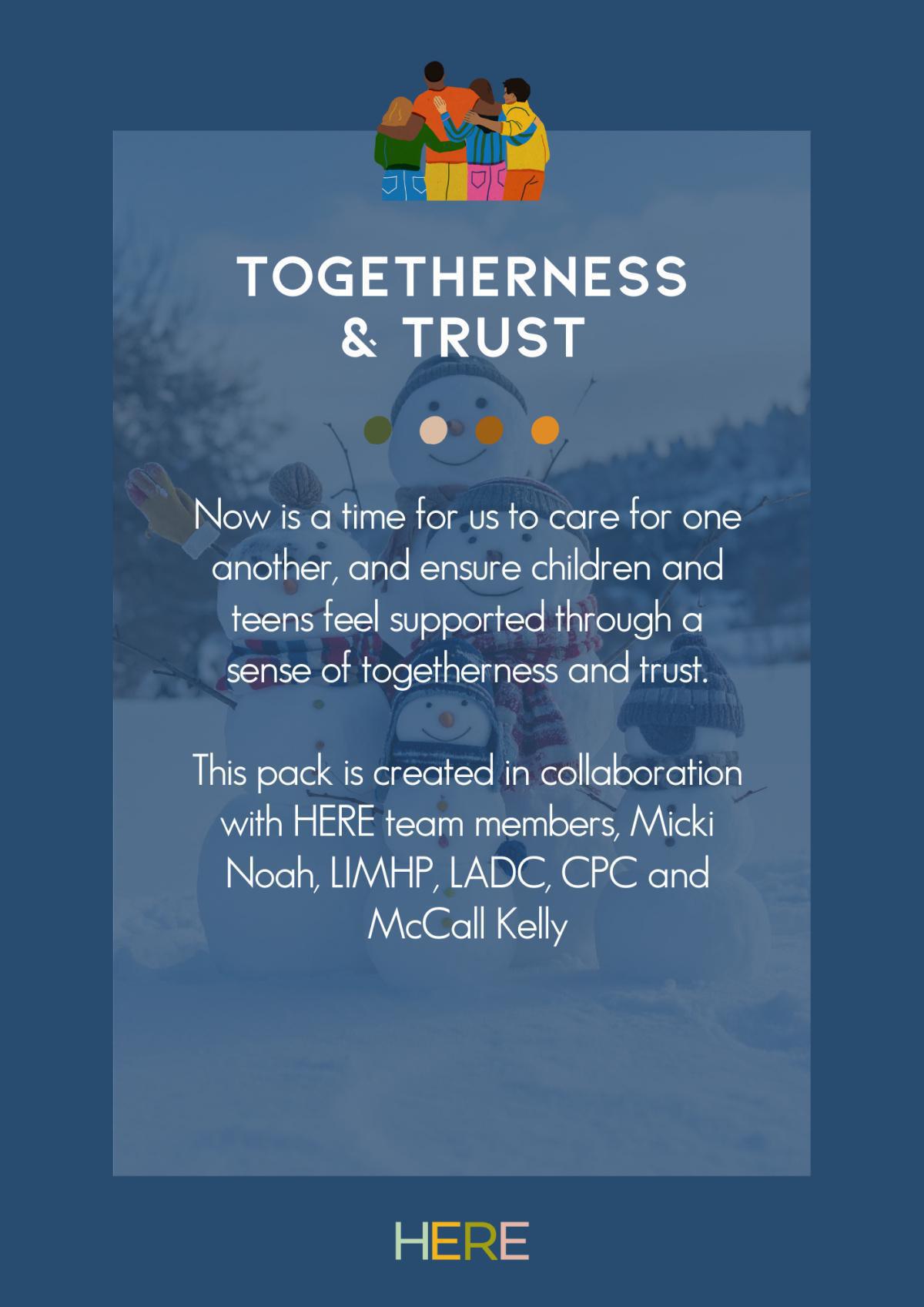 A Time For Support, Togetherness, & Trust