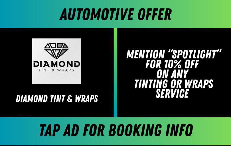 Diamond Tints & Wraps (10% Off - Mention "SPOTLIGHT")