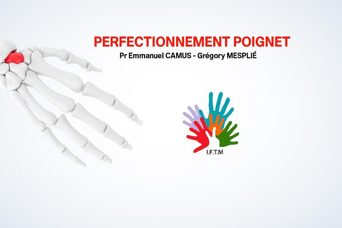 Formation poignet : examen clinique, chirurgie et rééducation | IFTM