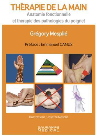 Thérapie de la main 2 - Anatomie fonctionnelle et thérapie du poignet