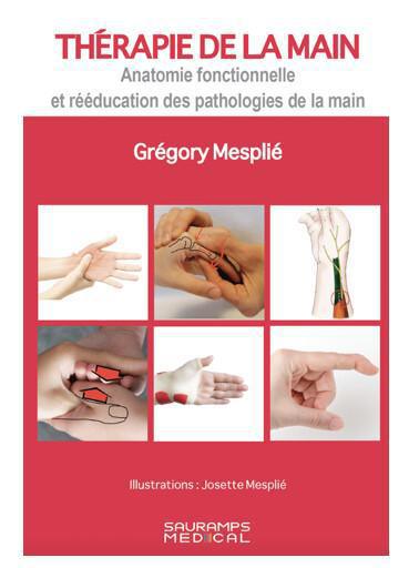 Thérapie de la main 3 - Anatomie fonctionnelle et thérapie de la main
