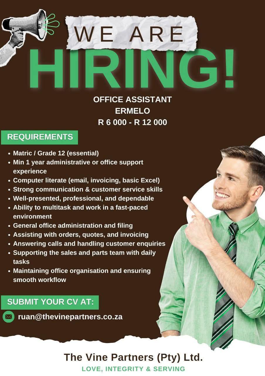 VACANCY: OFFICE ASSISTANT – ERMELO VACANCY: OFFICE ASSISTANT – ERMELO