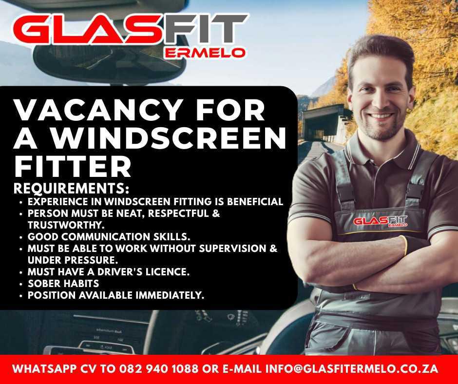 VACANCY: WINDSCREEN FITTER – GLASFIT ERMELO