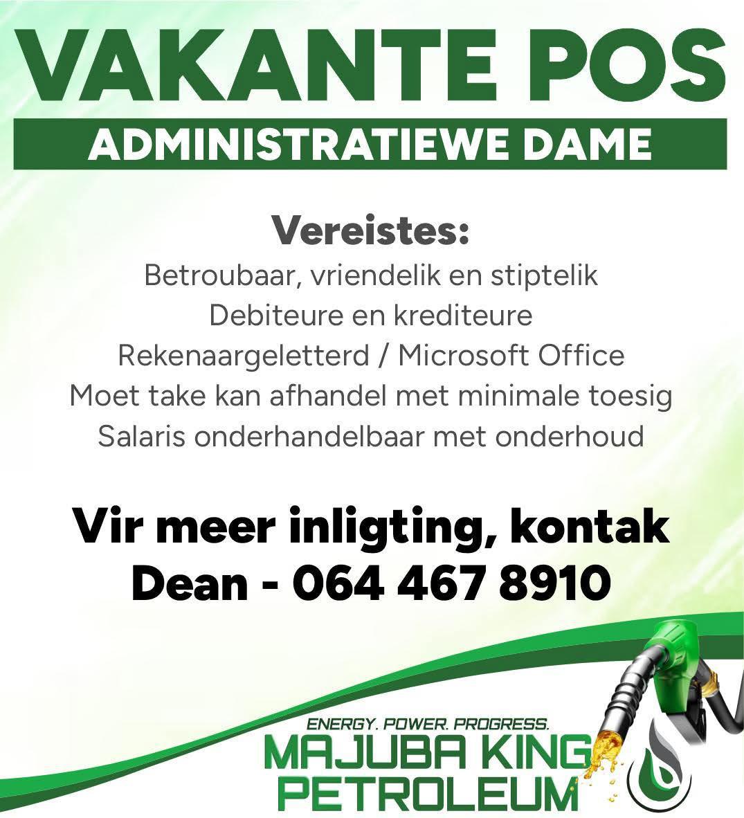 Vakante Pos: Administratiewe Dame Vakante Pos: Administratiewe Dame