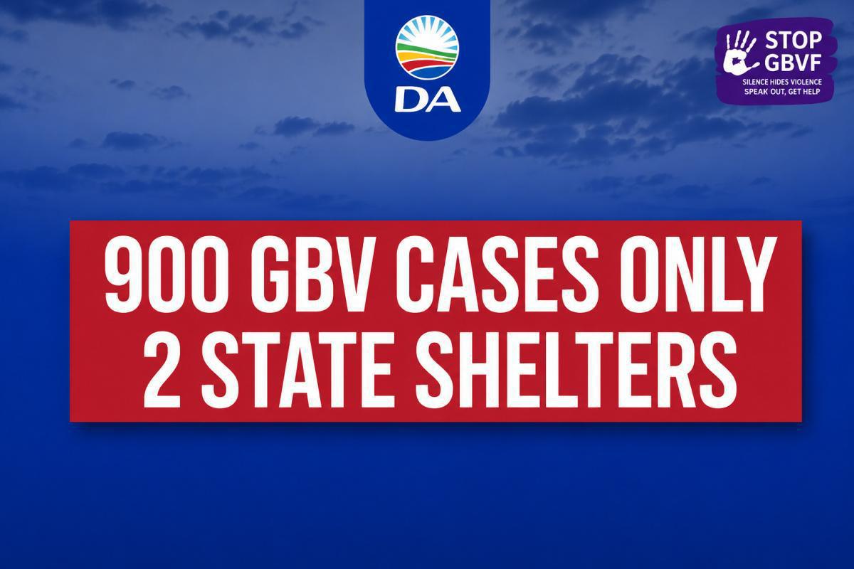 DA Raises Concern Over Shortage of GBVF Shelters in Mpumalanga