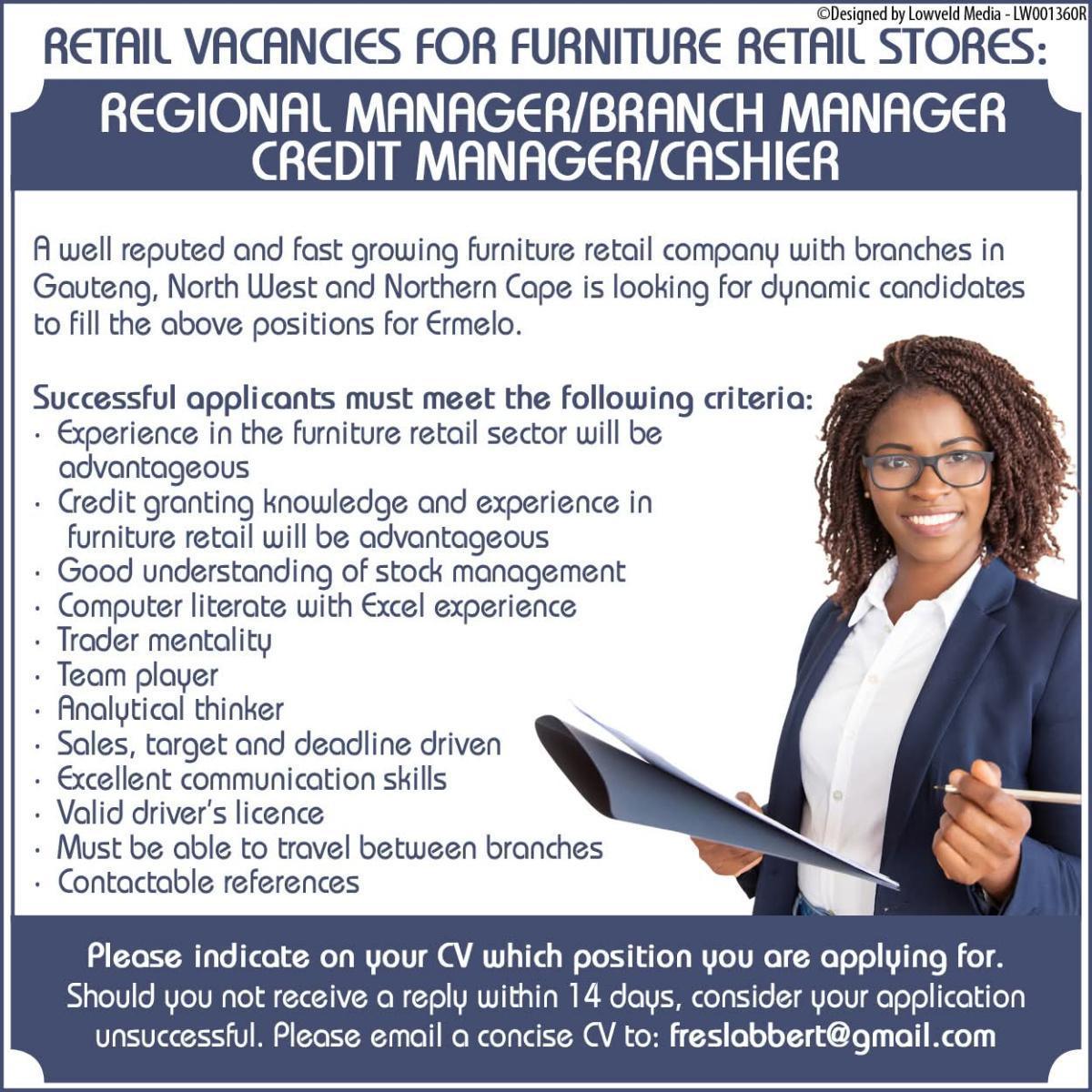 Vacancy: Regional Manager / Branch Manager / Credit Manager / Cashier – Ermelo Vacancy: Regional Manager / Branch Manager / Credit Manager / Cashier – Ermelo