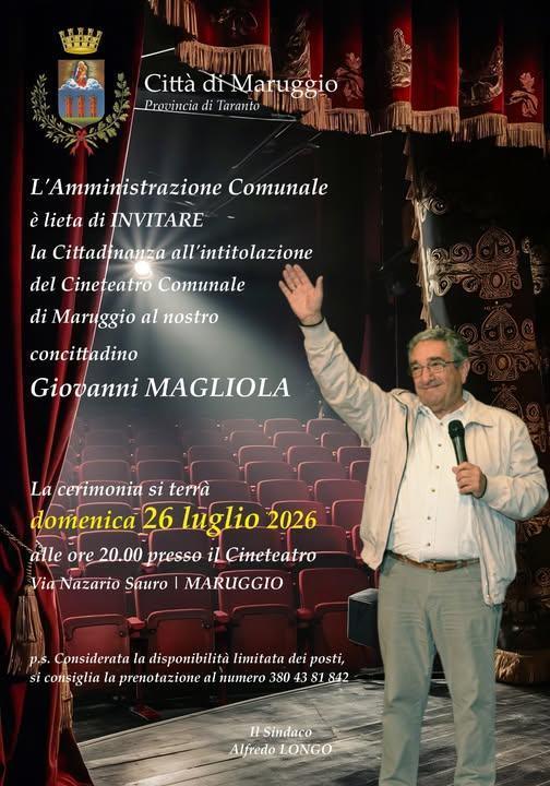 Intitolazione del Cineteatro Comunale di Maruggio al nostro concittadino Giovanni Magliola (inizio ore 20:00)