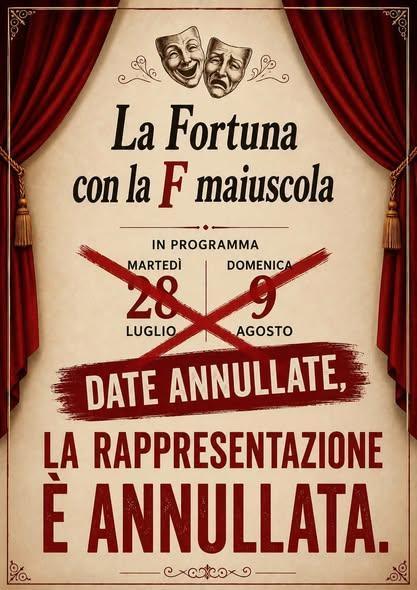 ANNULLATA Rappresentazione teatrale -“La fortuna con la F maiuscola”
