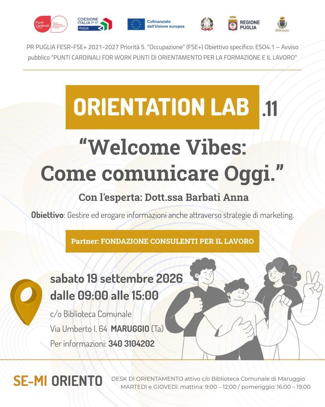 Punti Cardinali For Work - Welcome Vibes: Come comunicare oggi. Gestire ed erogare informazioni anche attraverso strategie di marketing (ore 09:00 - 15:00)