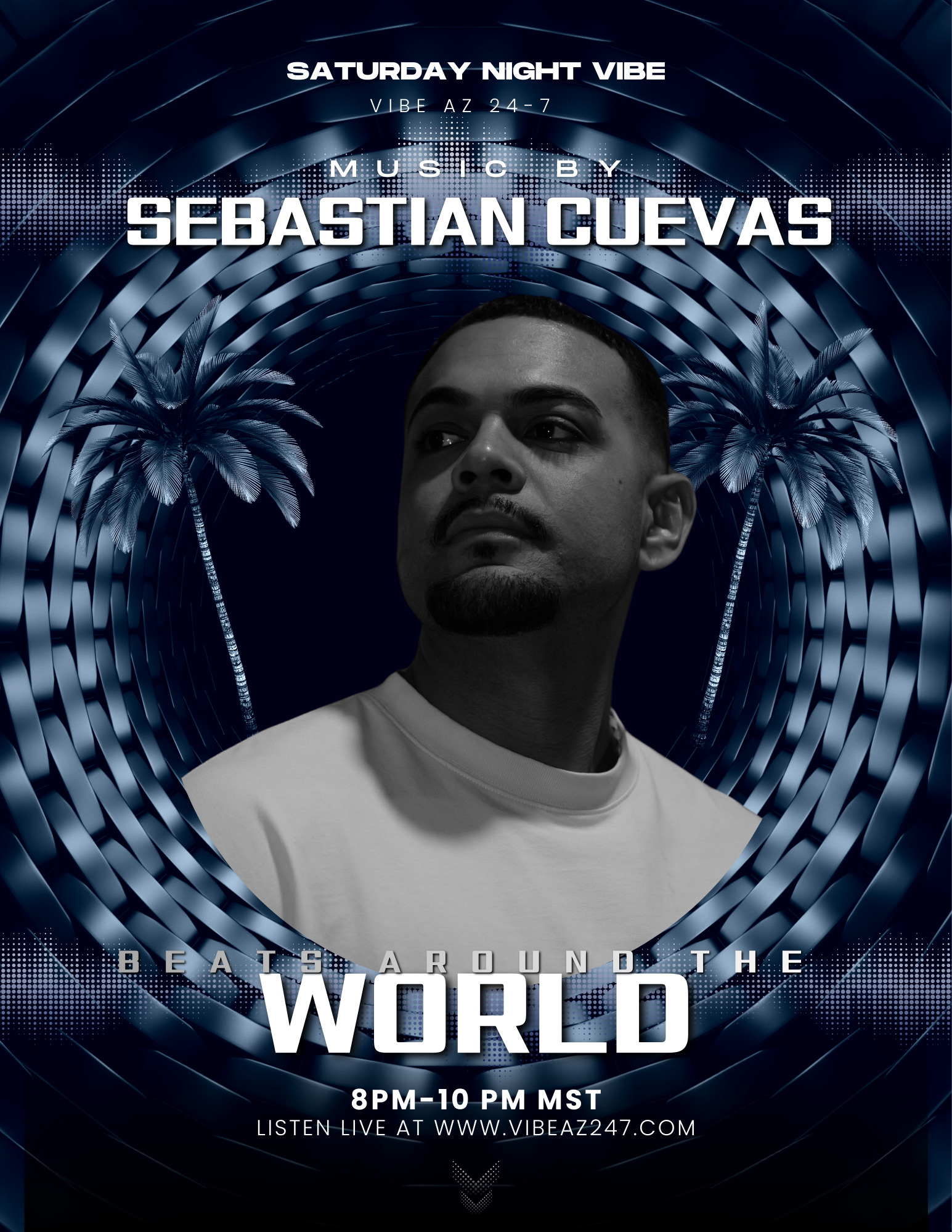 SATURDAY NIGHT VIBE: DJ SEBASTIAN CUEVAS