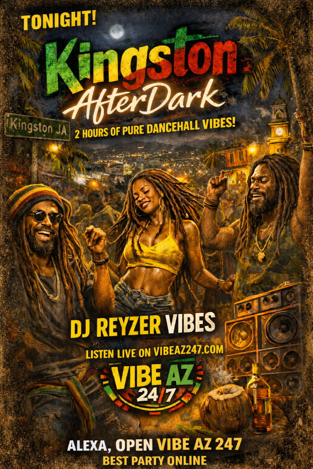 KINGSTON AFTER DARK: DJ REYZER VIBES