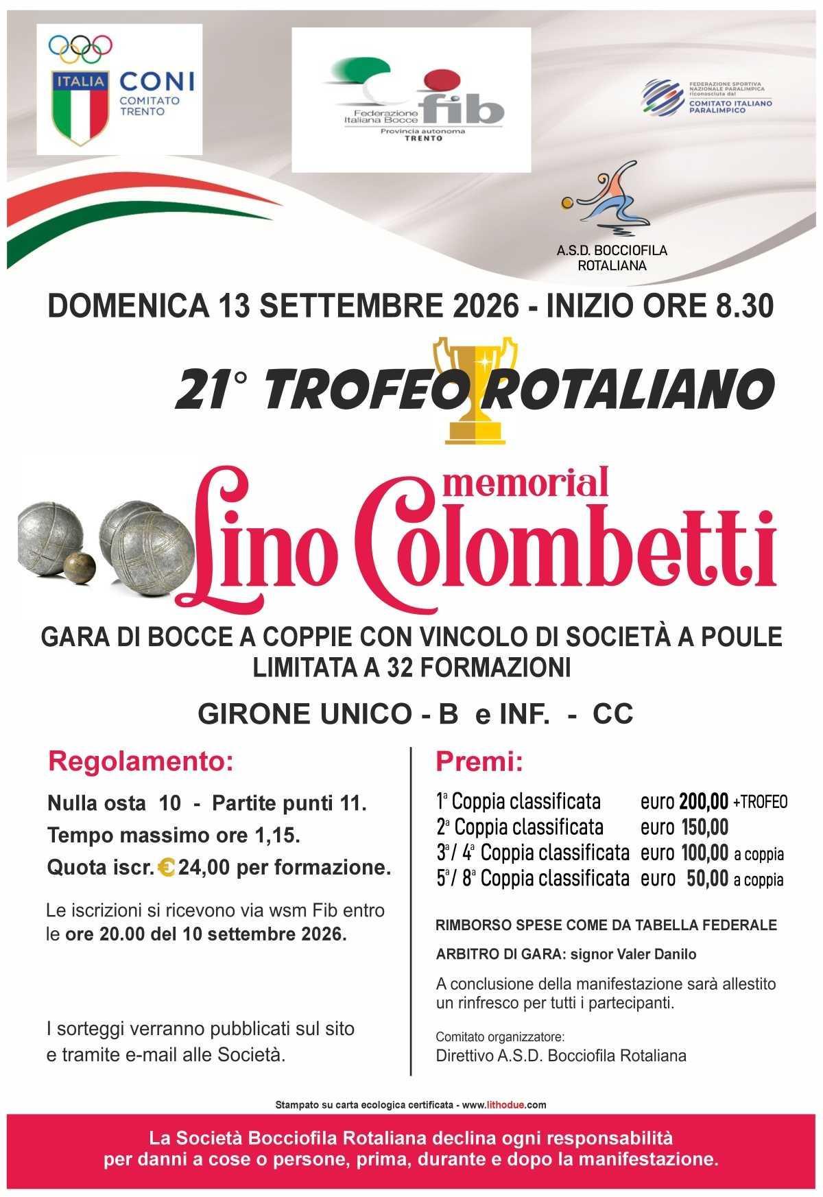21° Trofeo Rotaliano Memorial Lino Colombetti (inizio ore 8.30)