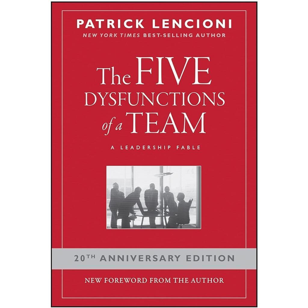 The Five Dysfunctions of a Team