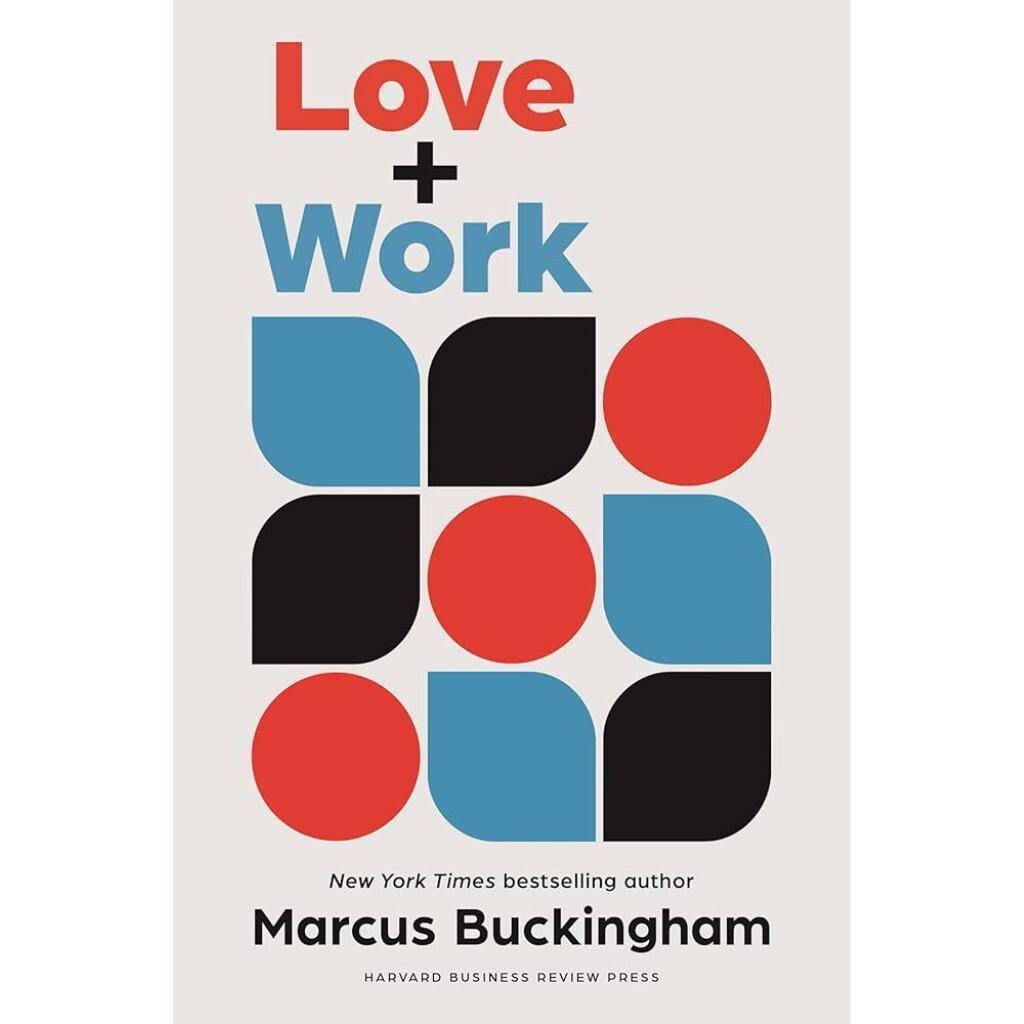 Love + Work