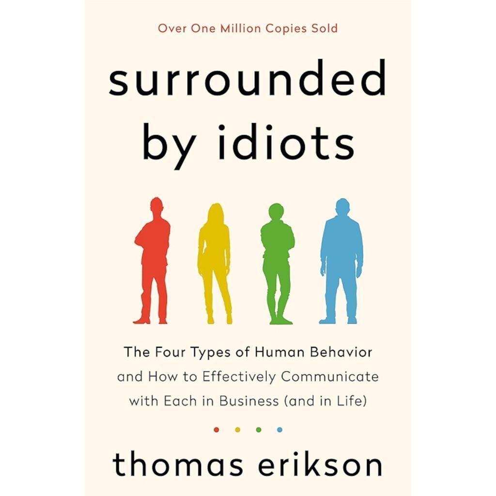 Surrounded by Idiots