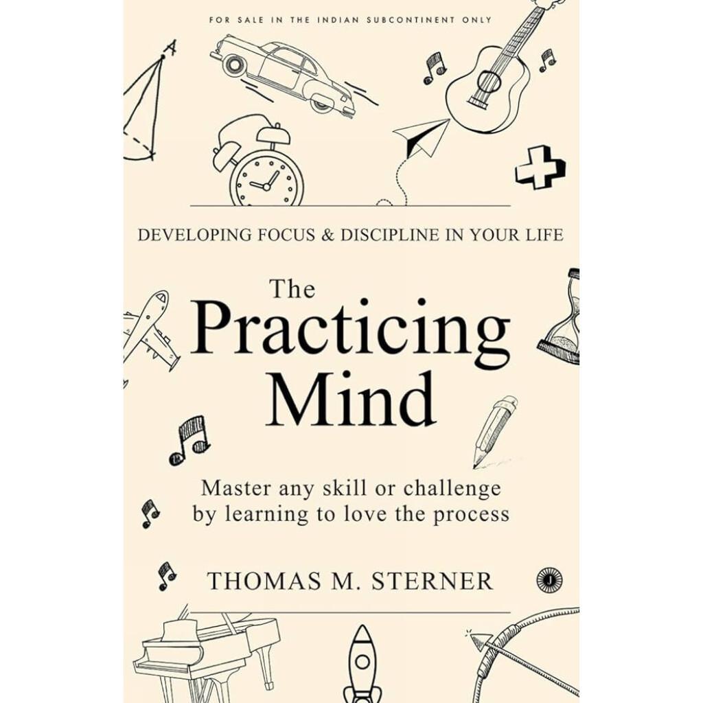 The Practicing Mind