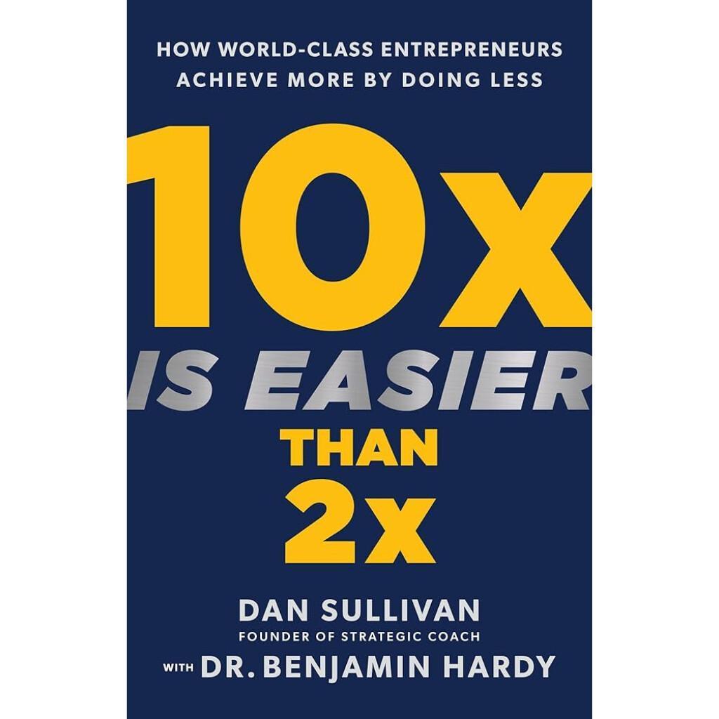 10X Is Easier Than 2X
