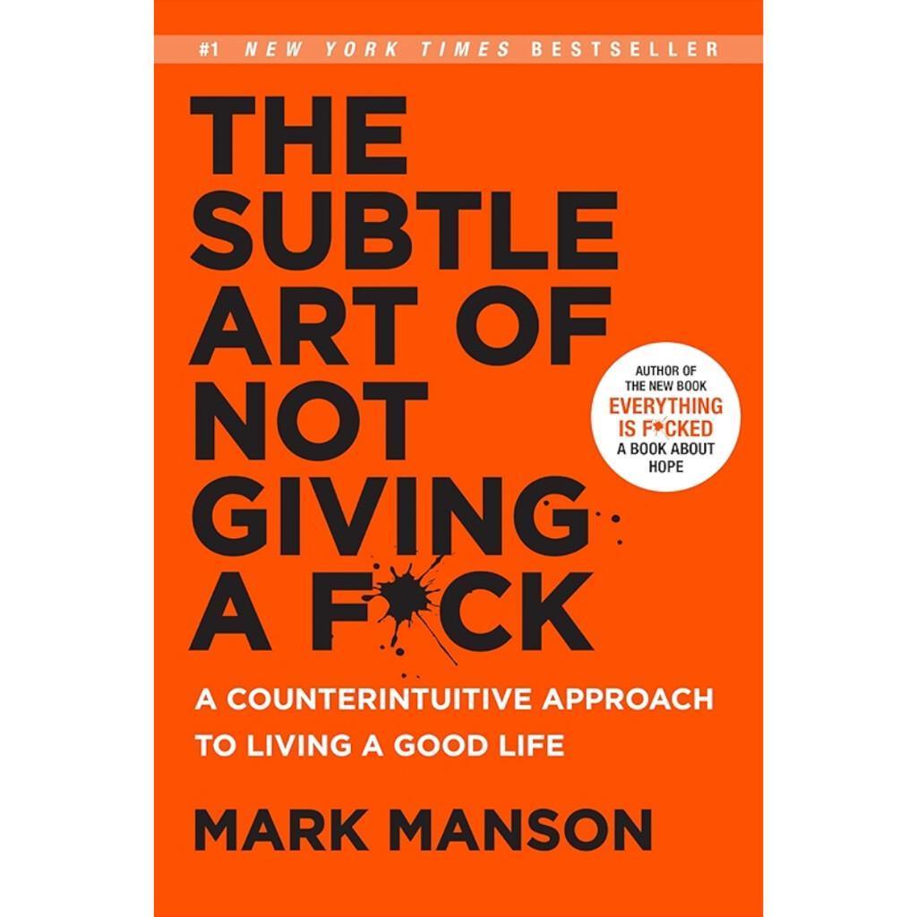 The Subtle Art of Not Giving a F*ck 