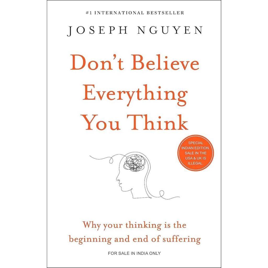 Don't Believe Everything You Think 