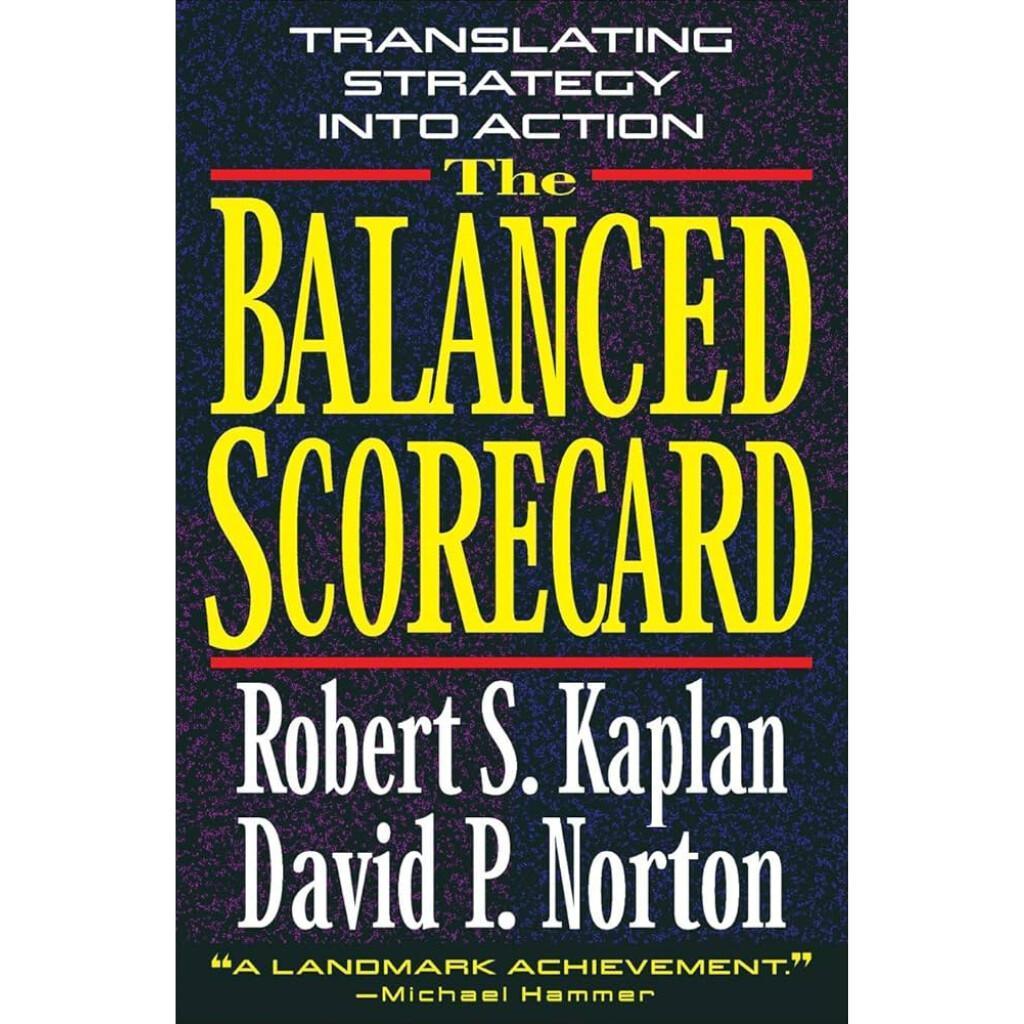 The Balanced Scorecard