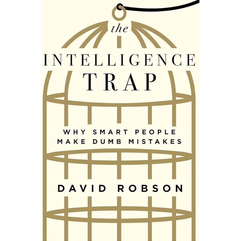 The Intelligence Trap