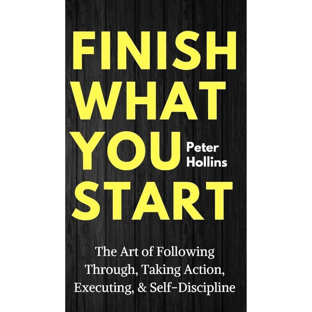 Finish What You Start