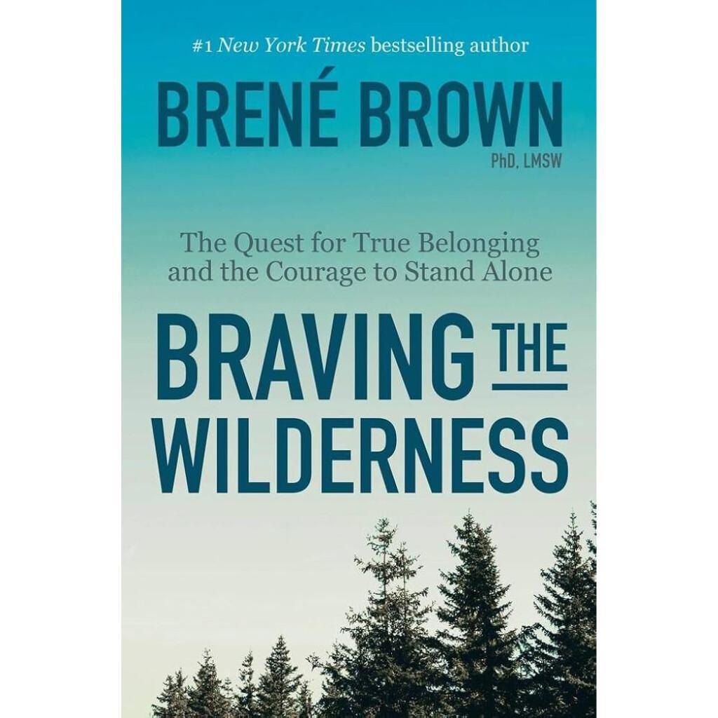 Braving the Wilderness